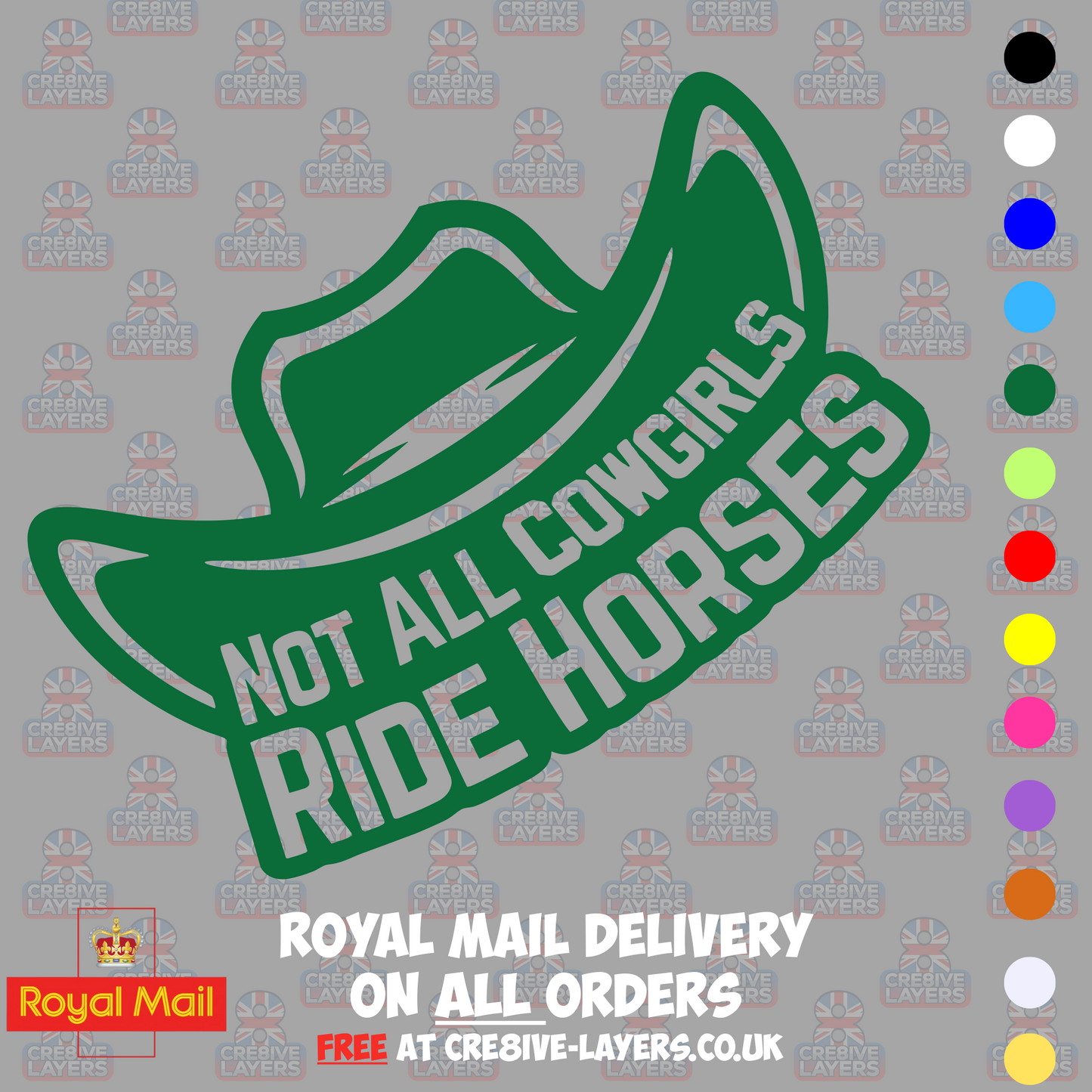 Not All Cowgirls Ride Horses – Vinyl Sticker Decal