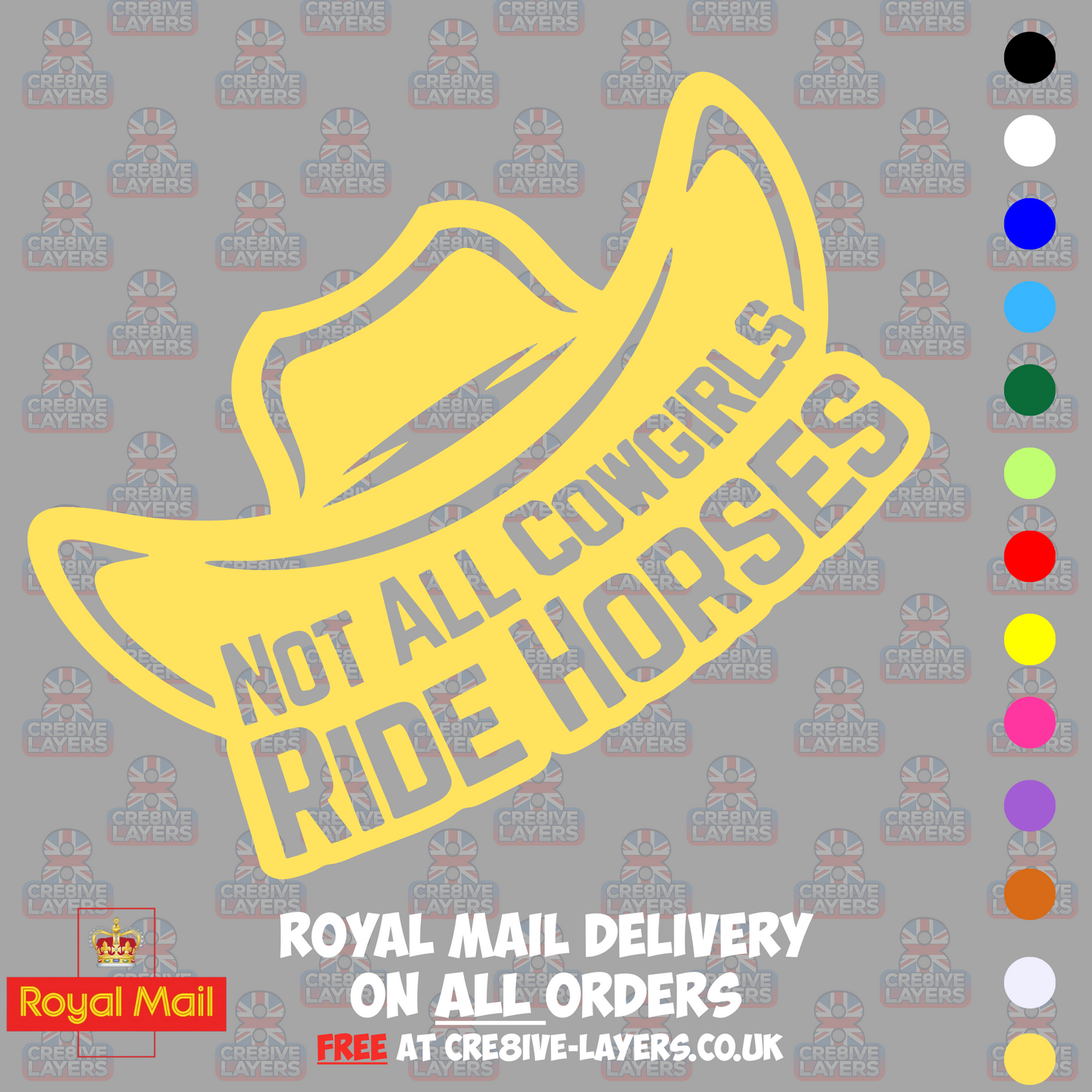 Not All Cowgirls Ride Horses – Vinyl Sticker Decal