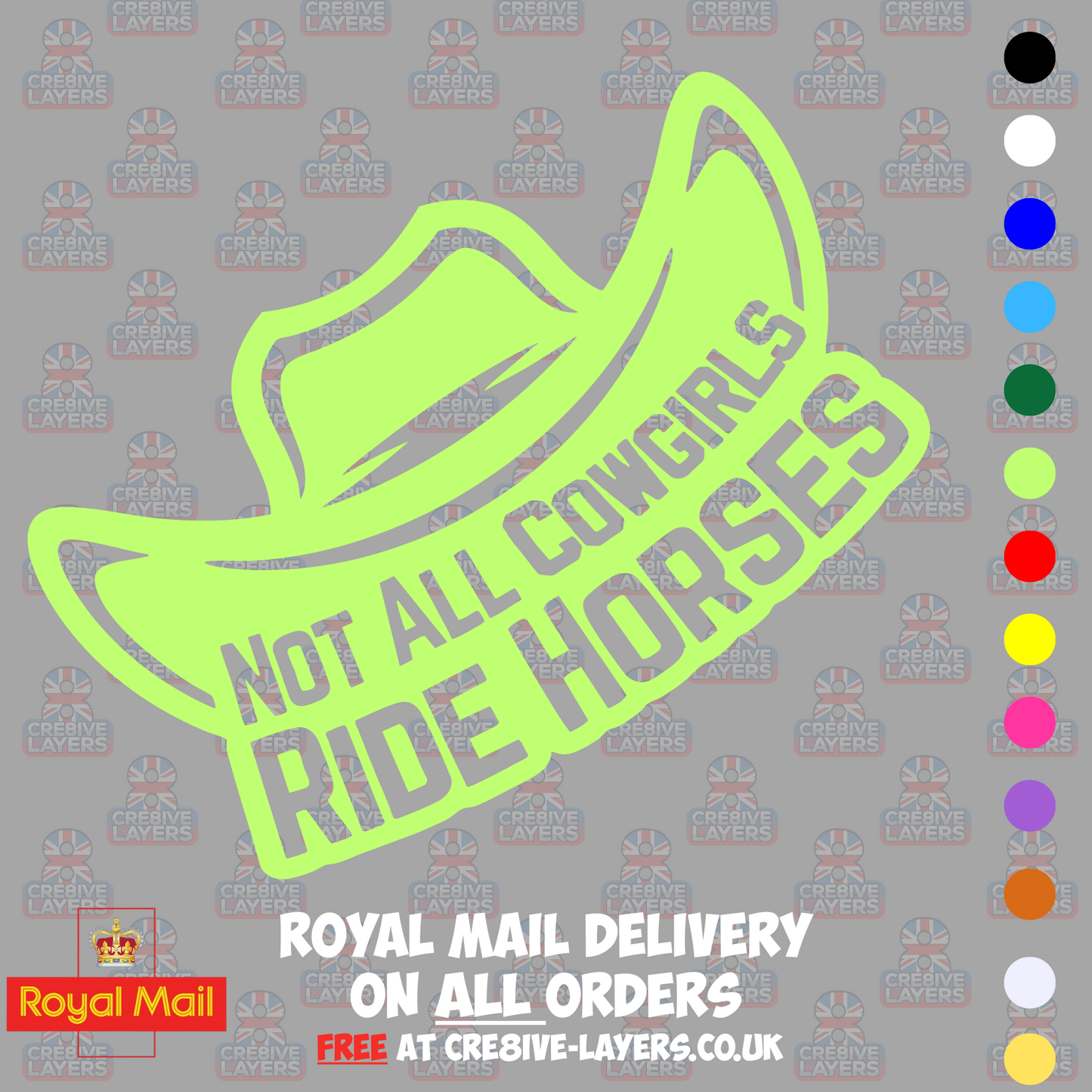 Not All Cowgirls Ride Horses – Vinyl Sticker Decal