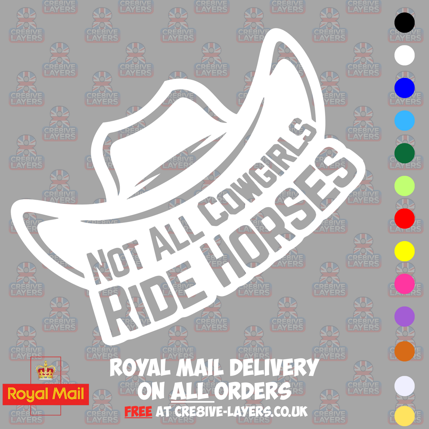 Not All Cowgirls Ride Horses – Vinyl Sticker Decal