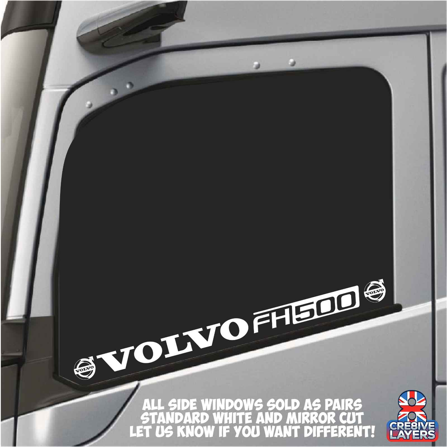 VOLVO FH500 Window Decal Pair - Mirror Cut Vinyl Stickers for Cab Glass