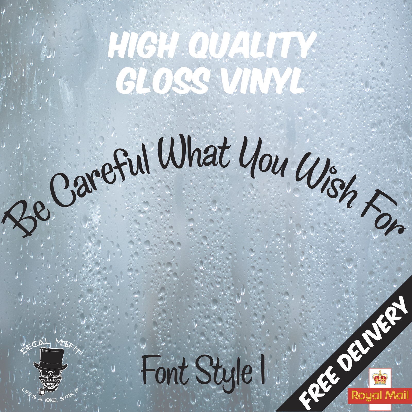 Be Careful What You Wish For |Curved Truck Windscreen Sticker Scania Volvo Daf
