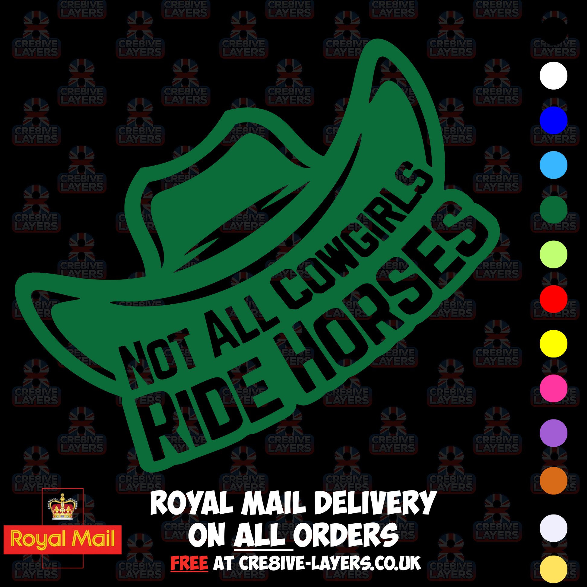 Not All Cowgirls Ride Horses – Vinyl Sticker Decal