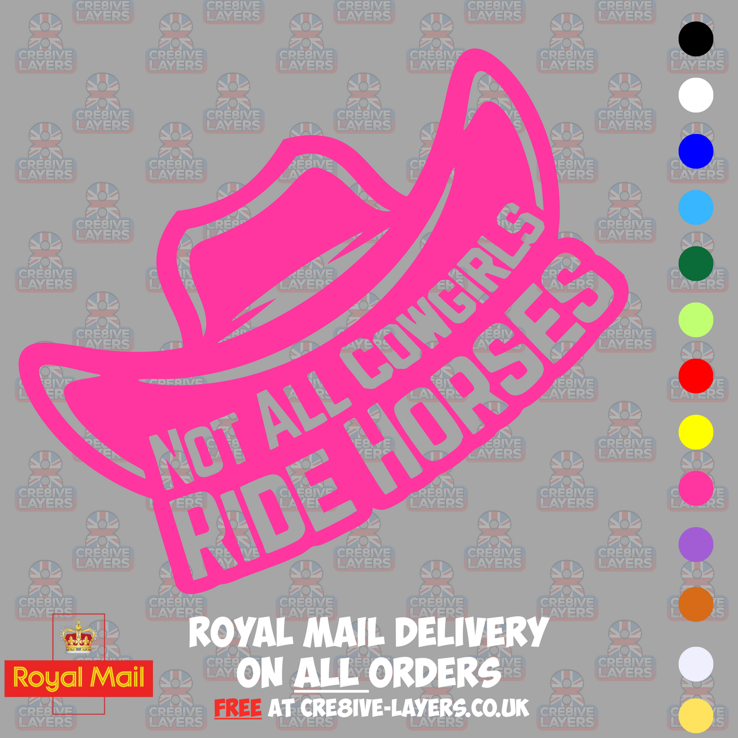 Not All Cowgirls Ride Horses – Vinyl Sticker Decal